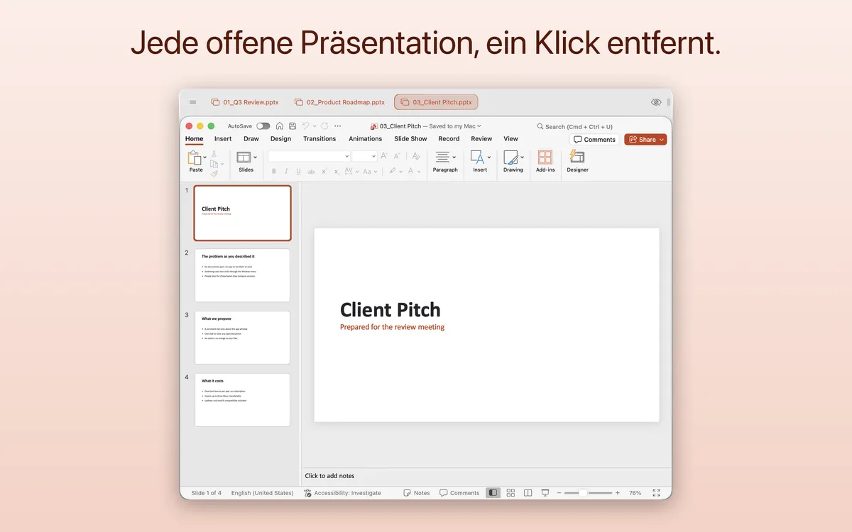 „Jede offene Präsentation, ein Klick entfernt.“ — die TabBar-Leiste über Microsoft PowerPoint auf einem Mac, mit einem Tab für jede von vier geöffneten Präsentationen und der aktuellen markiert.